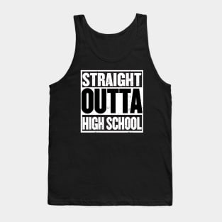 GRADUATION 2017 STRAIGHT OUTTA HIGH SCHOOL GRAD Tank Top